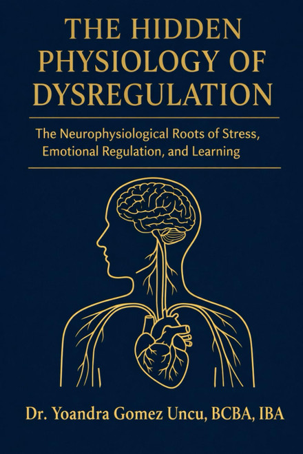 The Hidden Physiology of Dysregulation