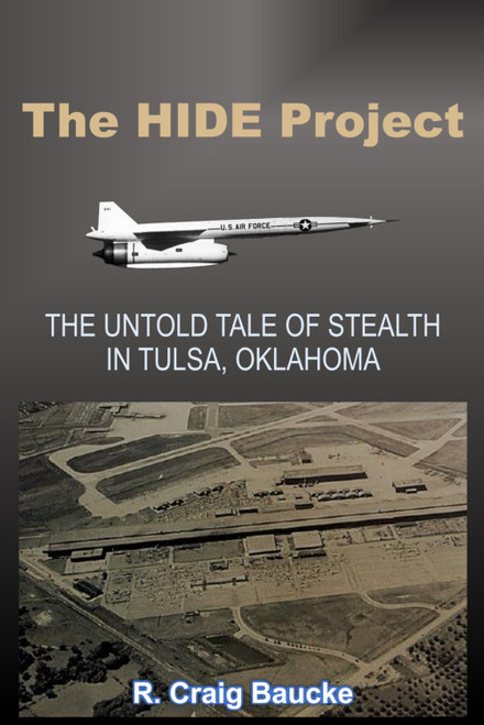The HIDE Project: The Untold Tale of Stealth in Tulsa, Oklahoma