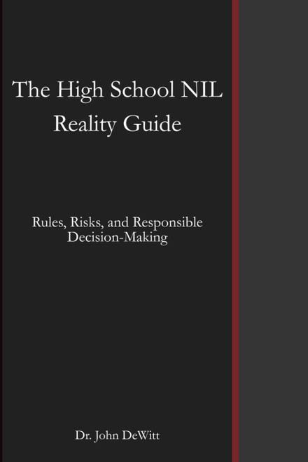 The High School NIL Reality Guide