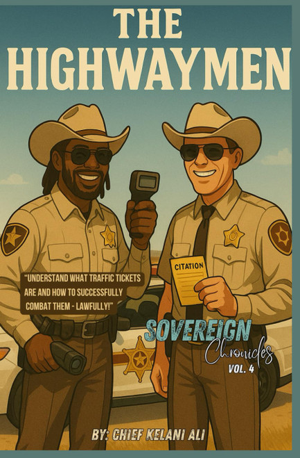 The Highway Men: Sovereign Chronicles Vol. 4