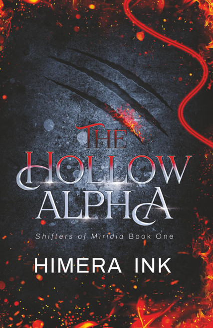 The Hollow Alpha: A Second Chance Rejected Mate Shifter Romance