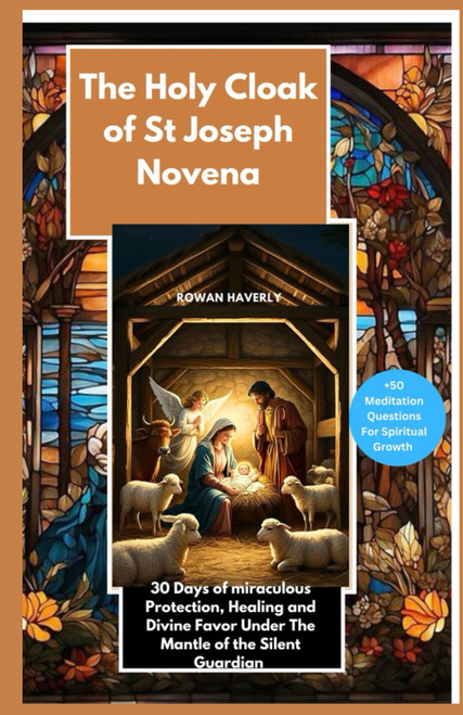 The Holy Cloak of St Joseph Novena: 30 Days of Miraculous Protection