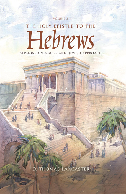 The Holy Epistle to the Hebrews, Volume 2