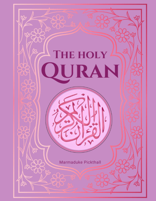 The Holy Qur'an: English Translation of The Quran [Annotated]