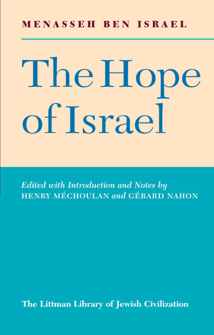 The Hope of Israel (The Littman Library of Jewish Civilization)