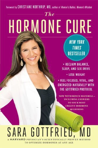 The Hormone Cure: Reclaim Balance, Sleep, Sex Drive and Vitality