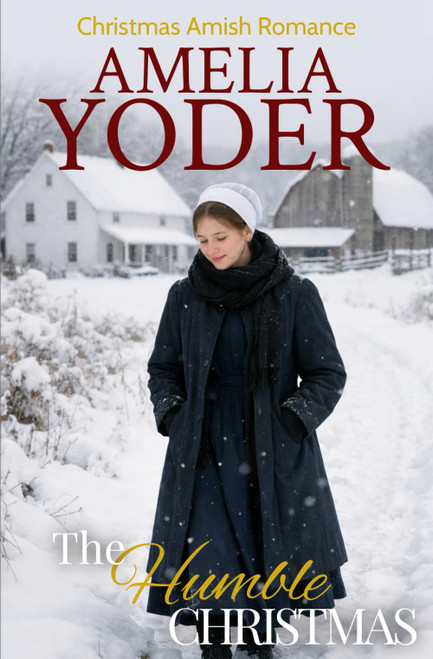 The Humble Christmas (Amish Tales of Love this Christmas)
