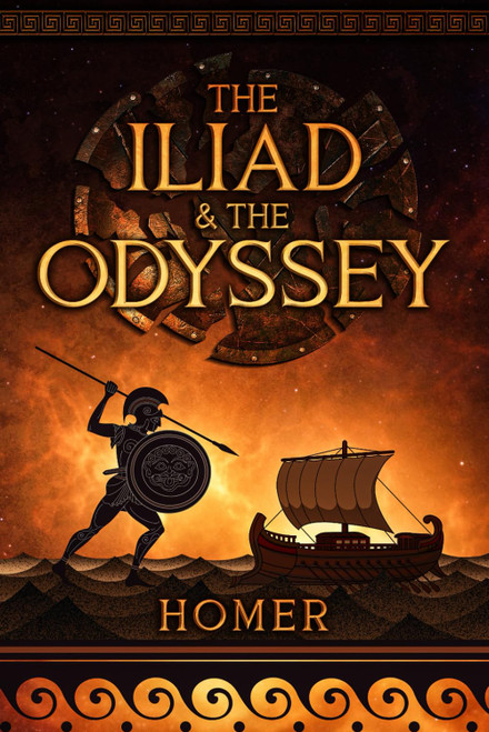 The Iliad & The Odyssey