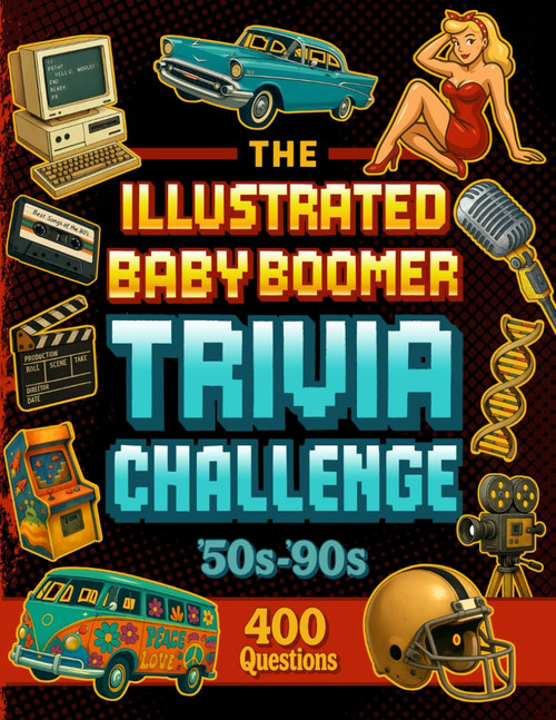 The Illustrated Baby Boomer Trivia Challenge