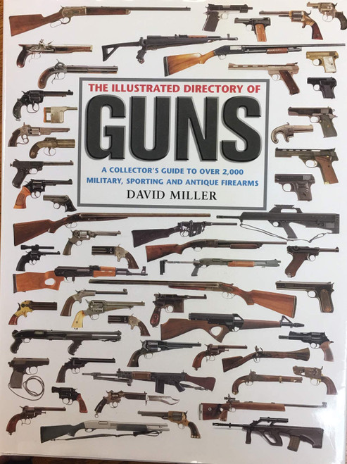 The Illustrated Directory of Guns