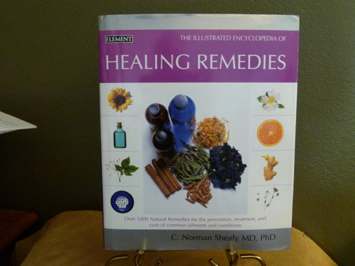 The Illustrated Encyclopedia of Healing Remedies
