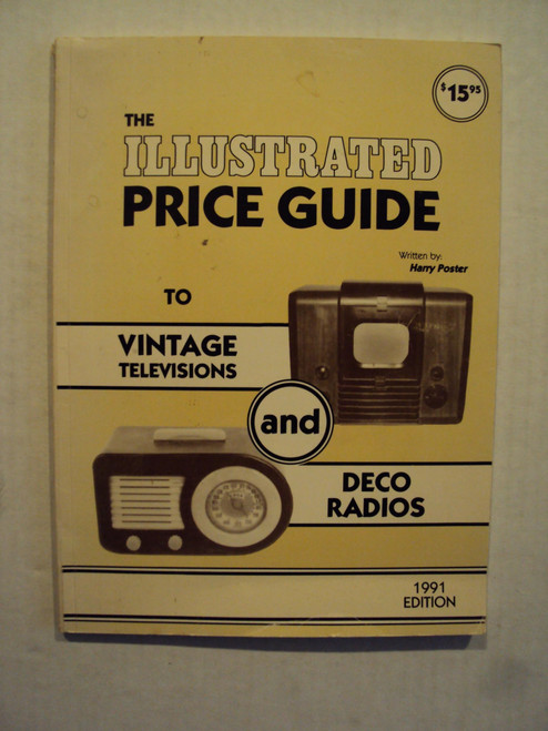 The illustrated price guide to vintage televisions and deco radios