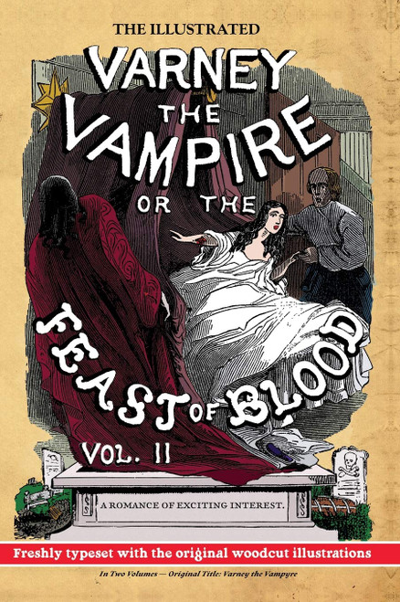 The Illustrated Varney the Vampire; or