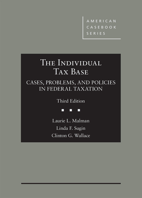 The Individual Tax Base, Cases, Problems, and Policies in Federal