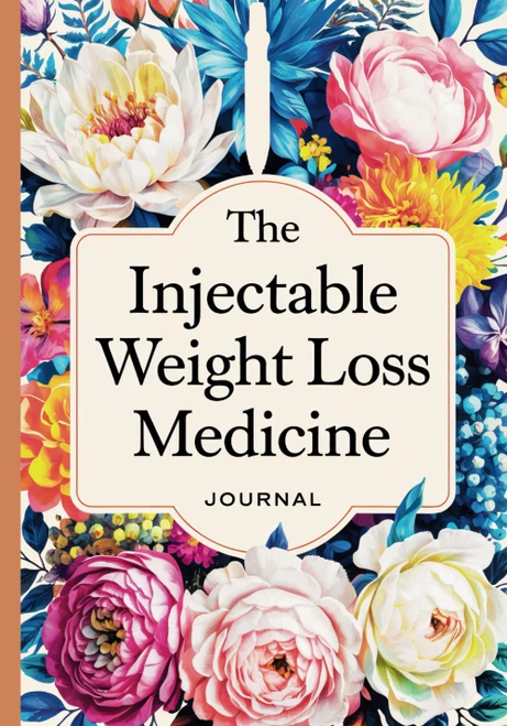 The Injectable Weight Loss Medicine Journal - Diet Planner - Daily