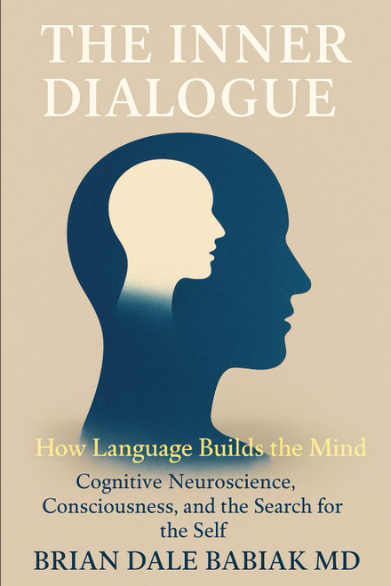 The Inner Dialogue - How Language Builds the Mind