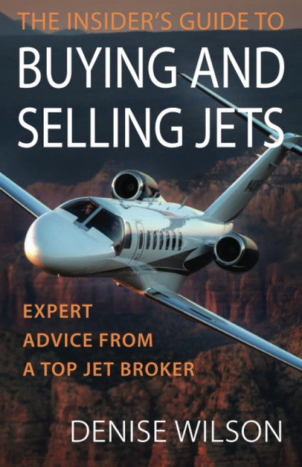 The Insider's Guide to Buying and Selling Jets