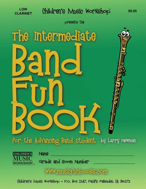 The Intermediate Band Fun Book (Low Clarinet) for the Advancing Band