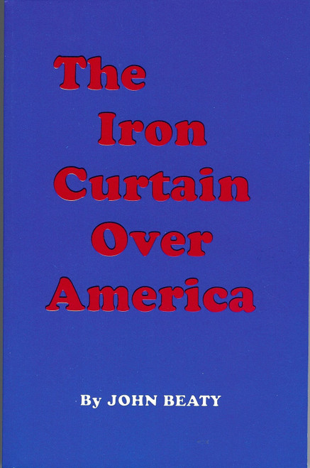 The Iron Curtain Over America
