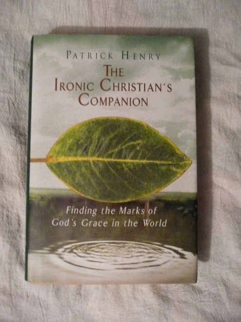 The Ironic Christian's Companion