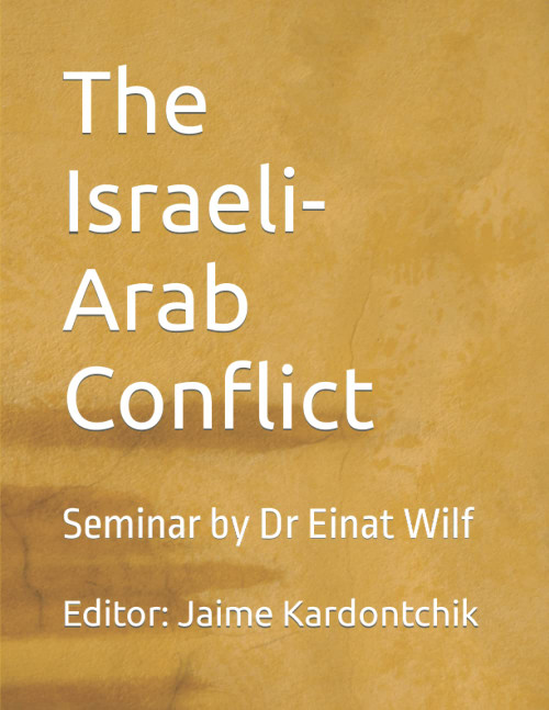 The Israeli-Arab Conflict: Seminar by Dr Einat Wilf