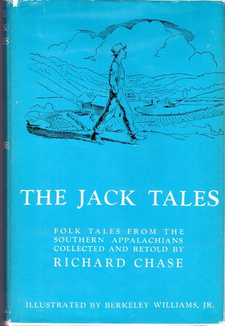 The Jack Tales: Folk Tales From The Southern Appalachians