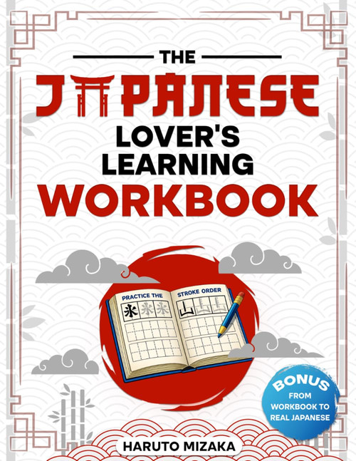 The Japanese Lover's Learning Workbook