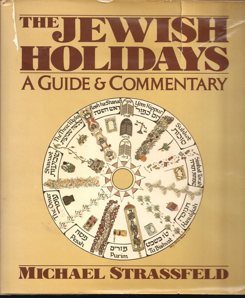 The Jewish holidays: A guide and commentary