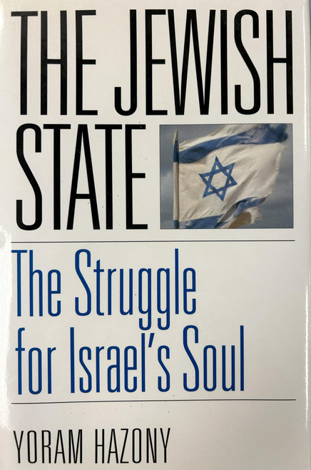 The Jewish State: The Struggle for Israel's Soul