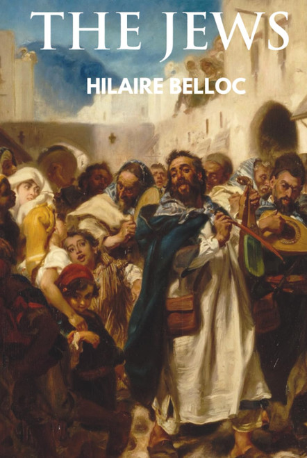 The Jews by Hilaire Belloc (Skylark Classics)
