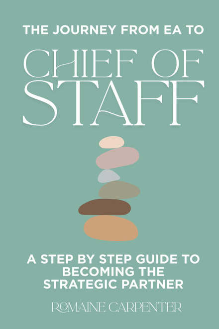 The Journey from EA to Chief of Staff