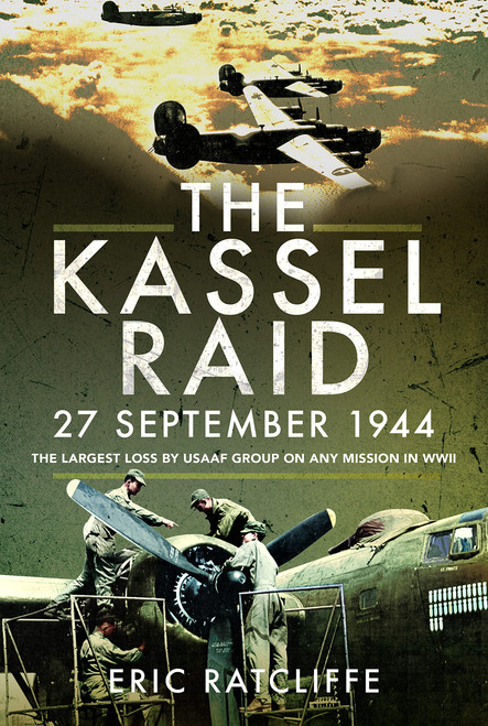 The Kassel Raid, 27 September 1944