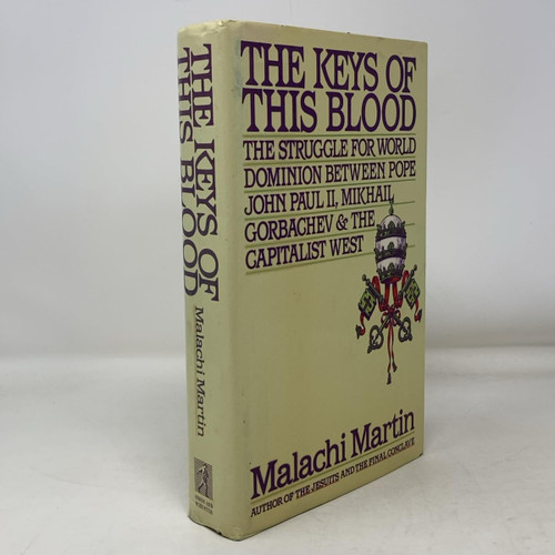 The Keys of This Blood: The Struggle for World Dominion Between Pope John