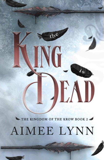 The King is Dead (The Kingdom of the Krow)
