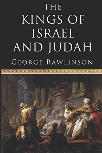 The Kings of Israel and Judah