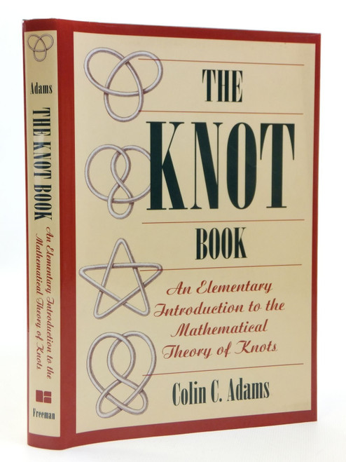 The Knot Book: An Elementary Introduction to the Mathematical Theory of