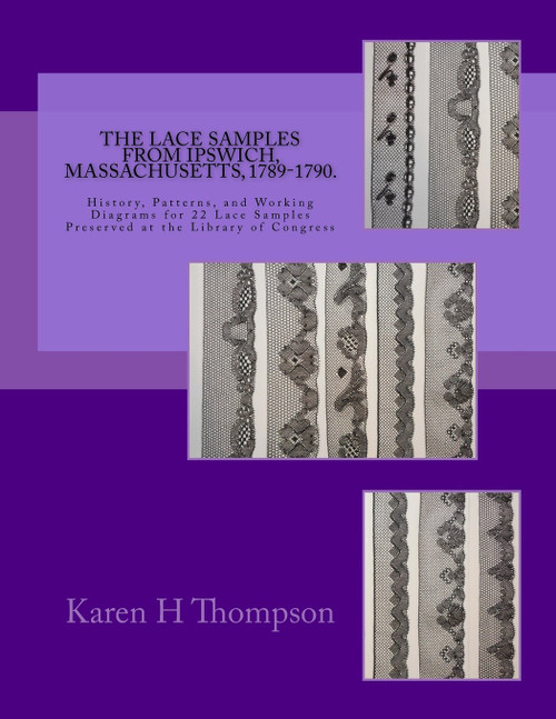 The Lace Samples from Ipswich, Massachusetts, 1789-1790