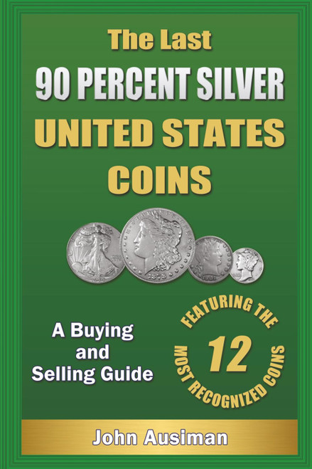 The Last 90 Percent Silver United States Coins