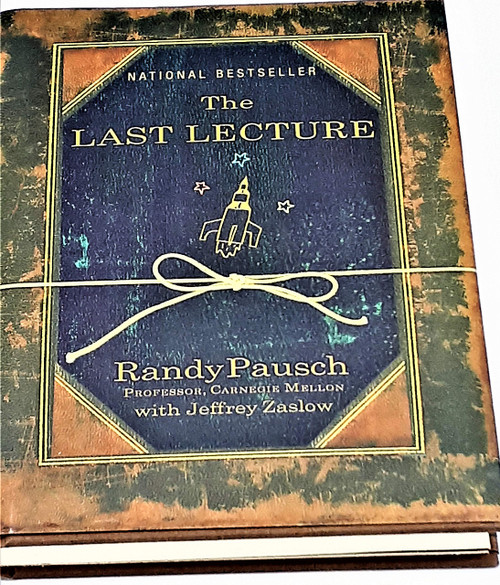 The Last Lecture by Pausch, Randy (2014)