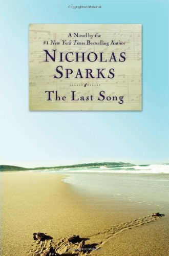 The Last Song by Sparks, Nicholas (September 8, 2009)