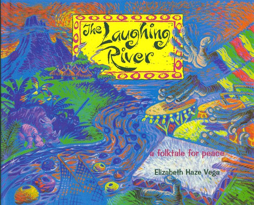 The Laughing River: A Folktale for Peace