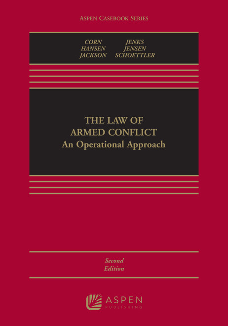 The Law of Armed Conflict: An Operational Approach