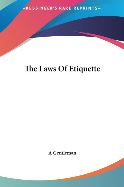 The Laws Of Etiquette