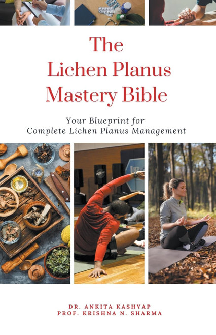 The Lichen Planus Mastery Bible: Your Blueprint for Complete Lichen
