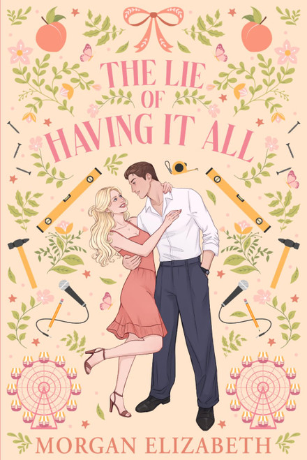 The Lie of Having It All: A Standalone Grumpy Sunshine Small Town