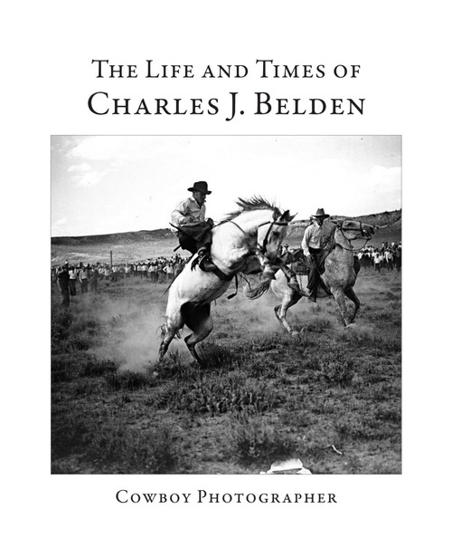 The Life and Times of Charles J. Belden