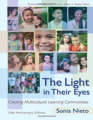 The Light in Their Eyes: Creating Multicultural Learning Communities