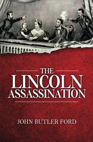 The Lincoln Assassination