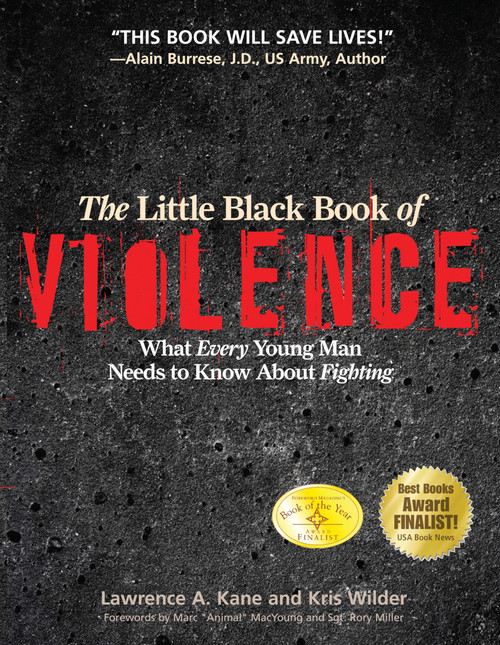 The Little Black Book Violence: What Every Young Man Needs to Know About