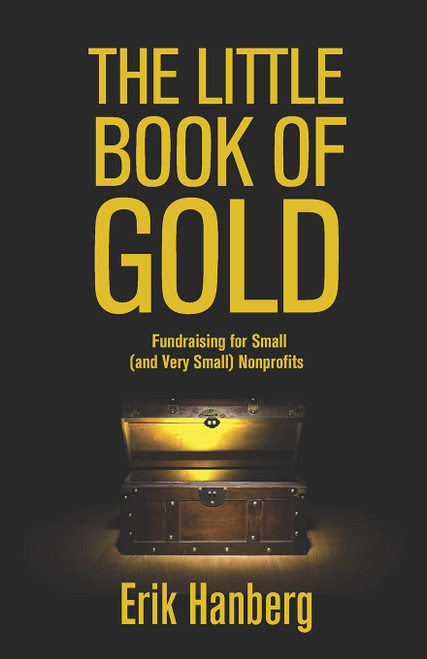 The Little Book of Gold: Fundraising for Small